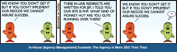 In-House Agency Management Scenario: The Agency is More SEO than Thou