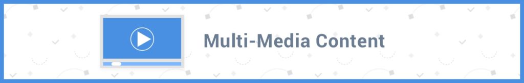 Multi-Media Content