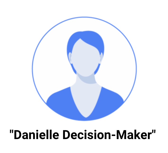 Danielle Decision Maker - User Story