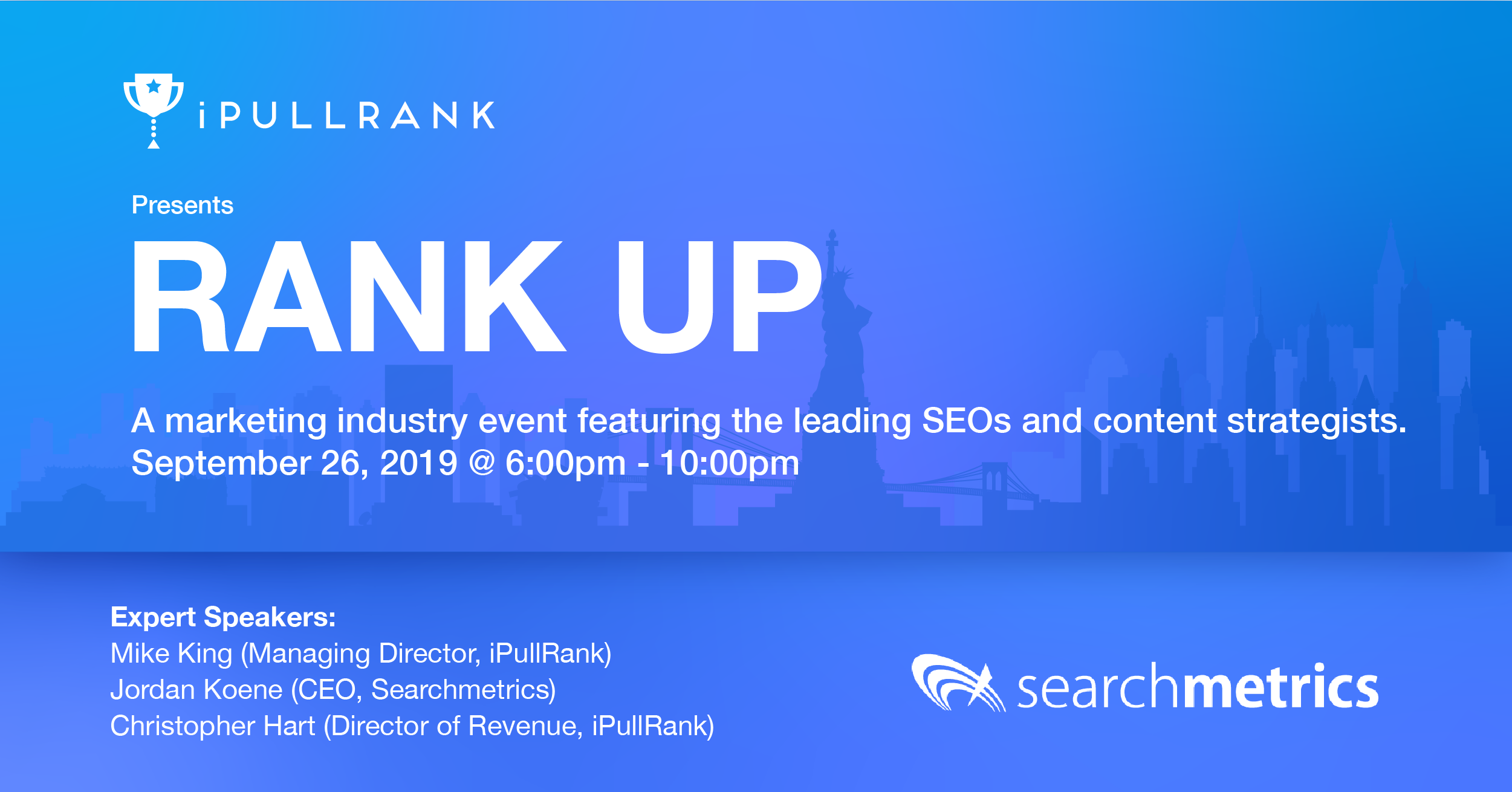 IPULLRANK Presents Rank UP marketing industry and networking event featuring Searchmetrics