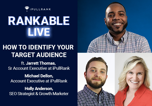 Rankable - How to Effectively Identify Your Target Audience