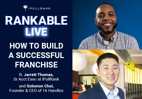 Rankable - How to Build a Successful Franchise