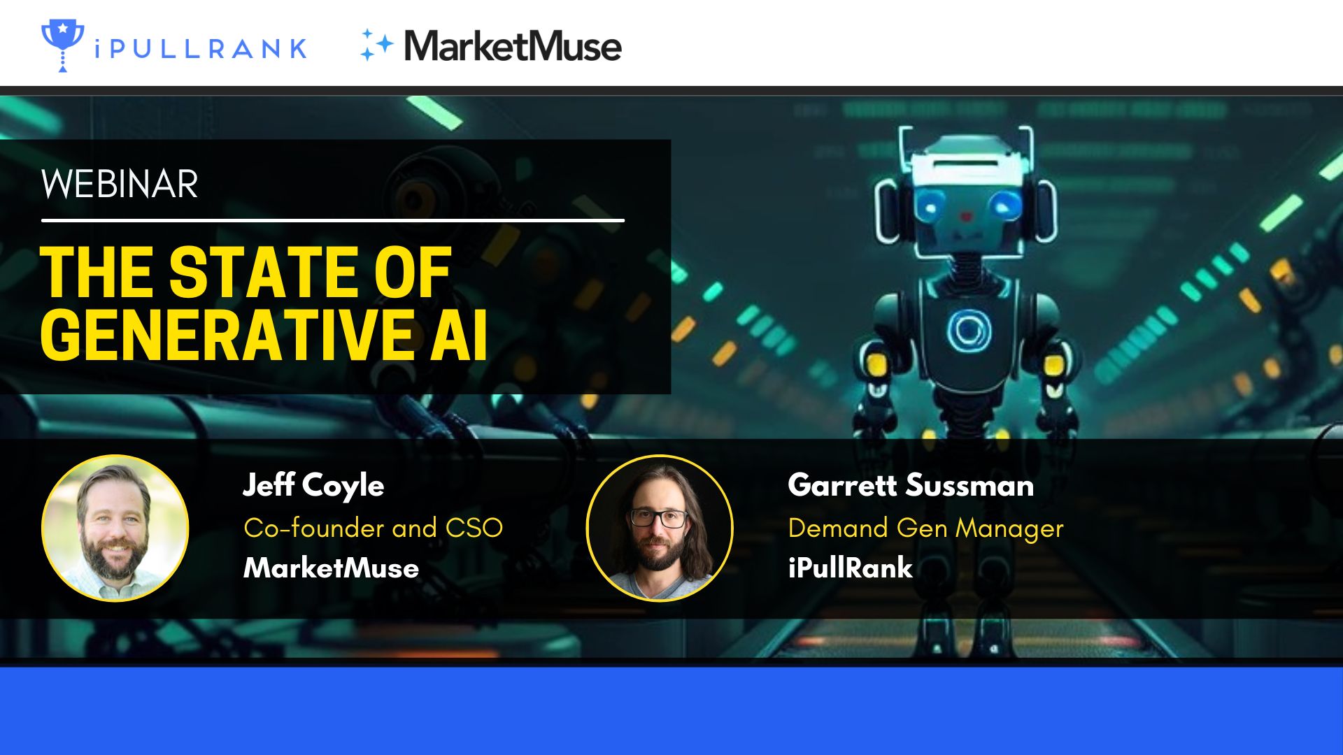 The State of Generative AI Report | iPullRank and MarketMuse