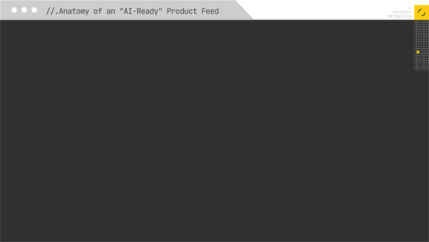 Anatomy of an "AI-Ready" Product Feed